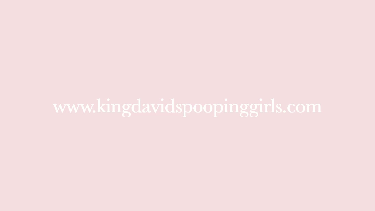 Click to play video www. kingdavidspoopinggirls. com