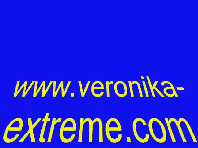 Click to play video Veronika - extreme