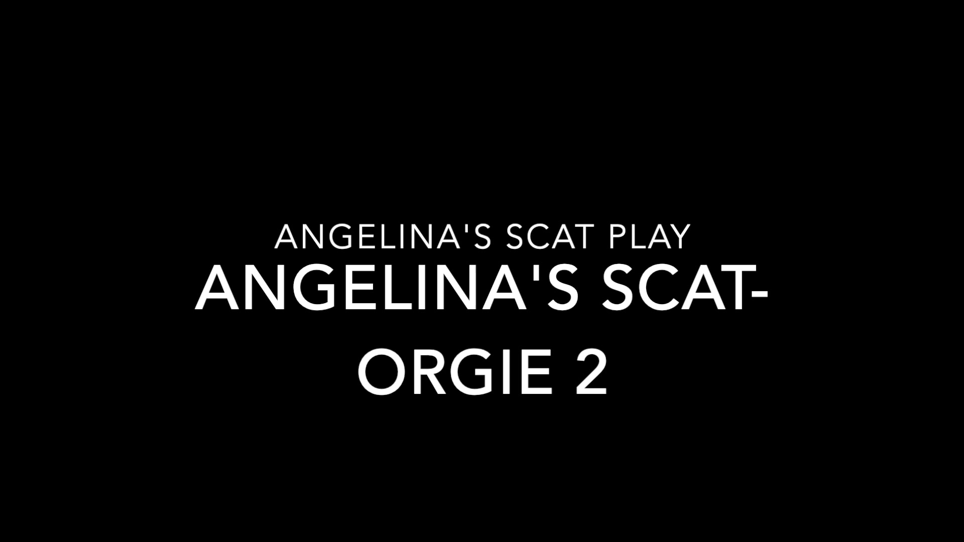 Click to play video Angelina's Scat - Orgie 2