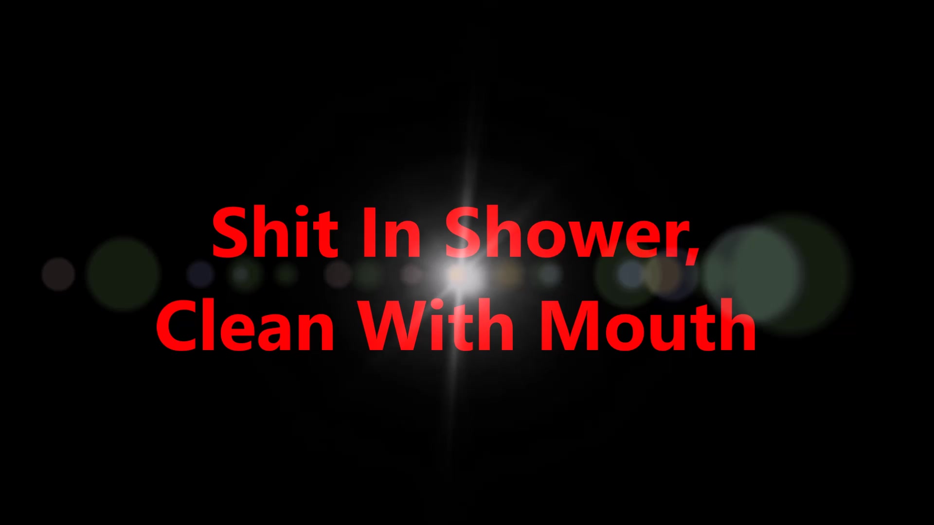 Click to play video Shit In Shower - Clean With Mouth SD